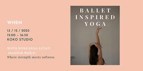 Ballet Inspired Yoga with Roseanna Leney (Scottish Ballet)