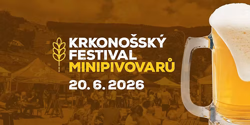 Sobota 20. 6. 2026 \u2013 Krkono\u0161sk\u00fd festival minipivovar\u016f