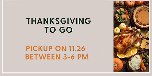 Deerwood Thanksgiving To-Go Pick Ups