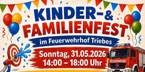 Kinder-und Familienfest Feuerwehrhof Triebes 