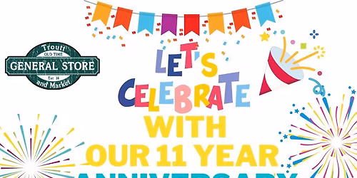 11 Year Anniversary Celebration!