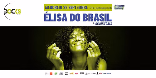 ELISA DO BRASIL aux Docks