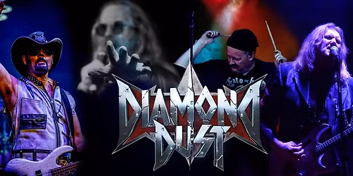 Diamond Dust- Sweat, Blood & Rock'n Roll Tour