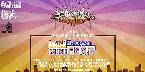 Houston miniFEST (5\/7\/26)