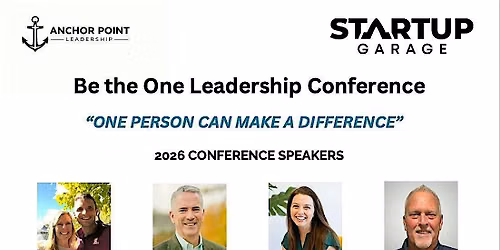 Anchor Point Leadership: Be the One Conference