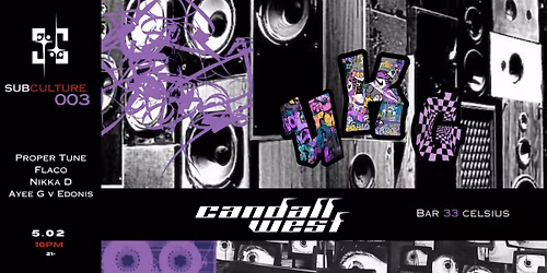 SUBCULTURE 003: CANDALL WEST