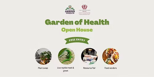 Garden of Health - Open House