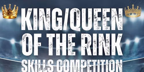 King\/Queen of the Rink