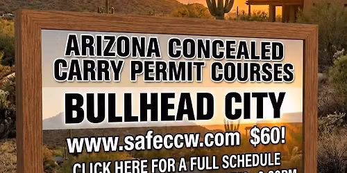 Multi-state recognized Concealed Carry Permit Coming to bullhead city!