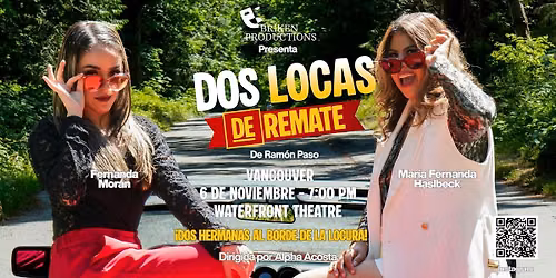 DOS LOCAS DE REMATE | Dos hermanas. Mil secretos. Una noche inolvidable.