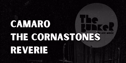 Camaro + The cornastones - Reverie - Live at The Bunker