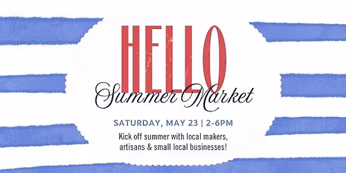 Hello Summer Market at Marietta Square Market