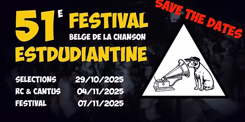 \ud83c\udf89 51e Festival Belge de la Chanson Estudiantine ! \ud83c\udf89