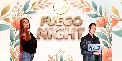 Fuego night \ud83d\udd25