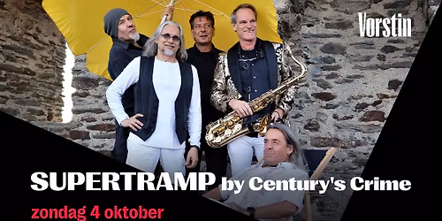 SUPERTRAMP by Centrury\u2019s Crime (DU\/NL) | De Vorstin