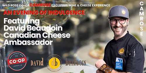 An Evening of Indulgence- Camrose Exclusive Wine and Cheese Experience