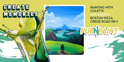 Boston Pizza Ordze Rd Paint Night with PubNPaint May 8th (18+)
