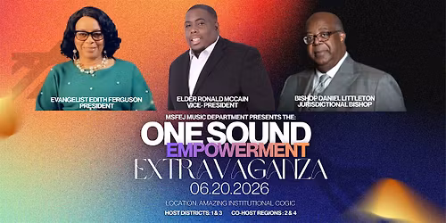 MSFEJ Presents: One Sound Empowerment Extravaganza