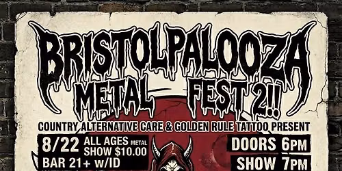 BRISTOLPALOOZA METAL FEST 2!! 8\/22 LIVE AT THE AXE & ALE HOUSE
