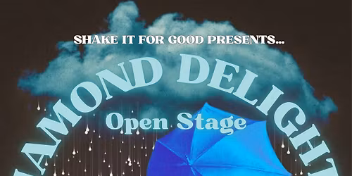 Diamond Delights: Burlesque Open Stage