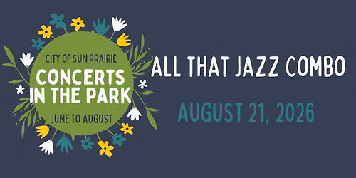 Concert in the Park: All That Jazz Combo