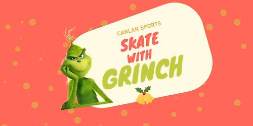 Skate With The Grinch Public Skate