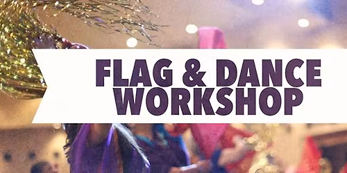 Flag & Dance Workshop
