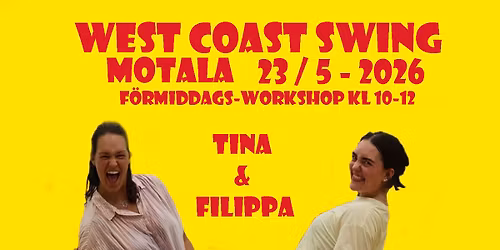 23\/5, WCS F\u00f6rmiddags-workshop med Tina & Filippa