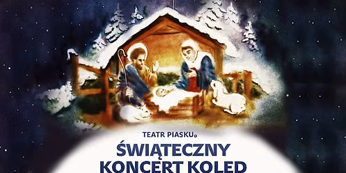 Krak\u00f3w: Teatr Piasku Tetiany Galitsyny - \u015awi\u0105teczny Koncert Kol\u0119d