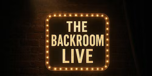 The Backroom LIVE Comedy Show