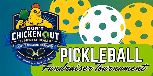 Charity Pickleball Tournament: Don't Chicken Out on Mental Health