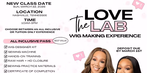 The Love Lab Wig Making Experience
