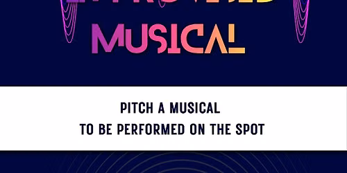 Pitchy! The Improvised Musical