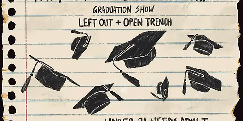 They Grow Up So Fast! Left Out + Open Trench