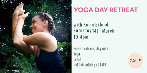 Yoga retreat day at PAUS with open air hot-tubs with Karin Eklund