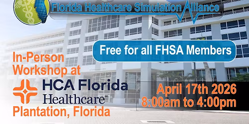 FHSA and HCA Plantation In-Person Professional Workshop Event