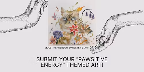 Pawsitive Energy Juried Art Show (Artwork accepted until 5\/15\/2026)