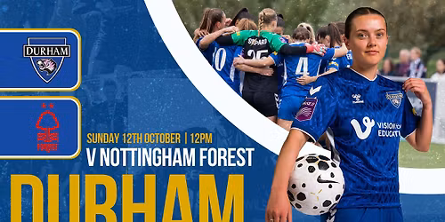 Durham v Nottingham Forest!👊