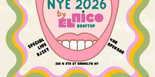 El Nico Rooftop NYE 26 Williamsburg Bklyn