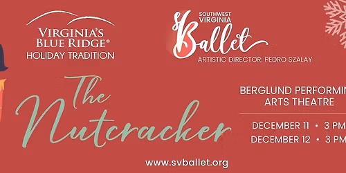 Southwest Virginia Ballet: The Nutcracker