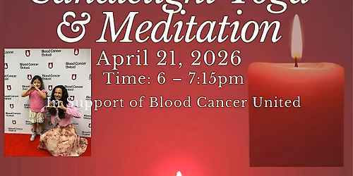 Candlelight Yoga & Meditation supporting Blood Cancer United