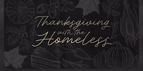 Thanksgiving with the Homeless