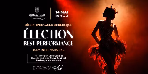D\u00eener Spectacle au Ch\u00e2teau Royal \u2013 \u00c9lection Best Performance Burlesque 2026 \u2728