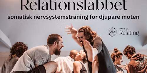 Relationslabbet - somatisk nervsystemstr\u00e4ning f\u00f6r djupare m\u00f6ten