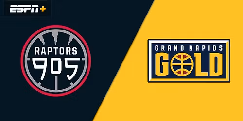 Grand Rapids Gold at Raptors 905