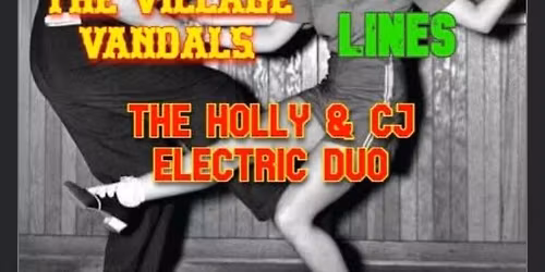 Shane Vain & The Village Vandals, Dirty Lines, and The Holly & CJ Electric Duo at Buzzbin!!