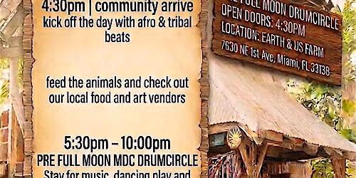 PRE FULL MOON MIAMI DRUM CIRCLE at EARTH & US FARM AUGUST 22 - 2026