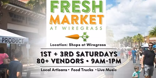 Fresh Market at Wiregrass