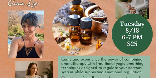 Breathwork and Essential Oils for Emotional Regulation with Gina Lee