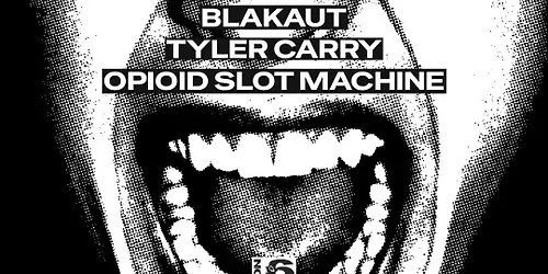 OSM tapes showcase w Blakaut Valisia Tyler Carry & Opioid Slot Machine